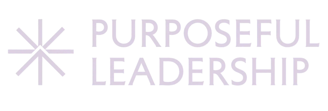 Purposeful Leadership